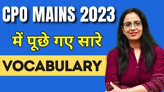 Vocab Asked in SSC CPO Mains 2023 || Idioms, Synonyms, Antonyms, One Word Substitution || Rani Ma'am