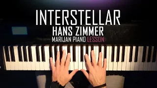 How To Play: Hans Zimmer - Interstellar | Piano Tutorial Lesson + Sheets