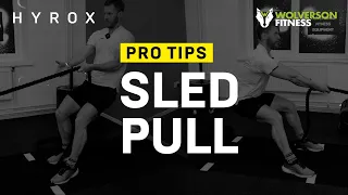 How to MASTER Sled Pulls for HYROX / Top Pro Tips