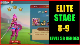 Lords Mobile Elite 8-9|Elite Stage 8-9 f2p using level 58 heroes