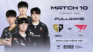 GEN vs T1 | Full Game 1, 2, 3 | LCK Mùa Hè 2023 | Gen.G vs T1