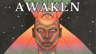 Awakening Mind - How Your Consciousness Creates Reality