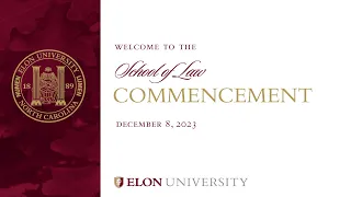 2023 Elon University School of Law Commencement