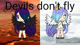 Devils don't fly (Music video gacha life)