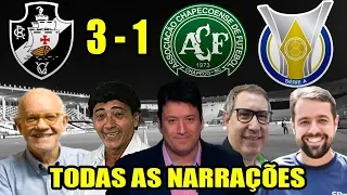 Todas as narrações - Vasco 3 x 1 Chapecoense / Brasileirão 2018