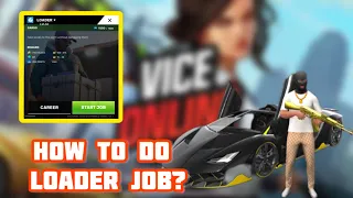 HOW TO DO LOADER JOB 📦 (VICE ONLINE GAMEPLAY TUTORIAL) #westendgaming #viceonline