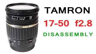 How To Disassembly Tamron 17-50 2.8 Lens