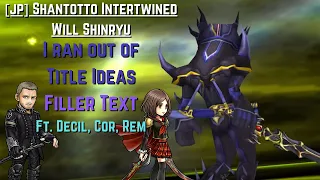 [JP] DFFOO: This is a Title (Shantotto IW Shinryu)