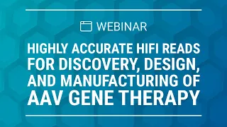 Highly accurate HiFi reads for discovery, design, and manufacturing of AAV gene therapy