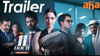 11th Hour | official trailer | An aha original | Tamannaah | Praveen sattaru