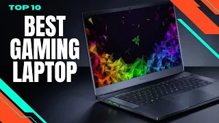 Top 10 best gaming laptops (laptop for gaming streaming)