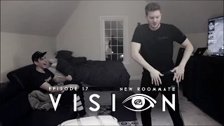 Vision - Episode 17 - "New Roommate"