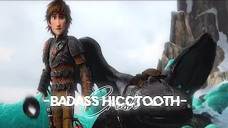 HTTYD || Badass Hicctooth Edit || Crush