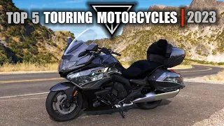 Top 5 Touring Motorcycles  |  2023