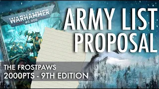 Army List Proposal Space Wolves Marines The Frostpaws 2000pts Strike Force Warhammer 40K 9th Edition