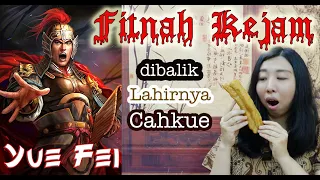 (EN Sub) Jendral Yue Fei dan Sejarah Cahkue