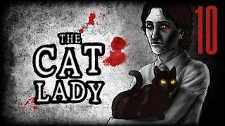 Прохождение The Cat Lady #10 [Муж и любовник]