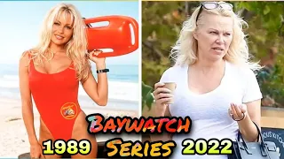 Baywatch Television Series 1989 | All Cast Then And Now 2022