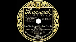 1930 Ben Bernie - Livin’ In The Sunlight, Lovin’ In The Moonlight (Mannie Prager, vocal)