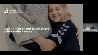 Leikki-ikäisen uni ja yhteistyö päiväkodin kanssa  | Verkkoluento