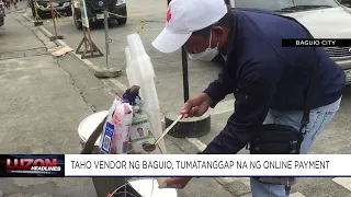 Taho Vendor ng Baguio, Tumatanggap na ng online Payment
