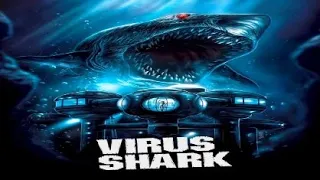 Virus Shark 2021 Trailer