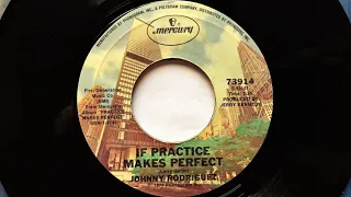 If Practice Makes Perfect , Johnny Rodriguez , 1977