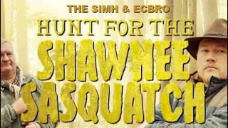 Teaser to “Hunt For The Shawnee Sasquatch” a SIMH & ECBRO production!