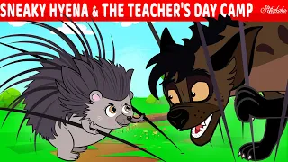 Sneaky Hyena and the Teachers' Day Camp | Bedtime Stories for Kids in English | Fairy Tales