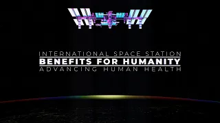 Advancing Human Health: Space Station Benefits