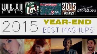 The Best of the Best Mashups 2015 (Dj Earworm, Daniel Kim, Robin Skouteris, AnDyWuMUSICLAND & more)