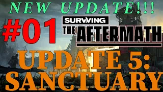 Surviving the Aftermath (Update 5: Sanctuary) - Let's Play #01