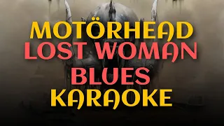 Motörhead - Lost Woman Blues KARAOKE