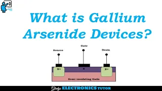 What is Gallium Arsenide Devices?