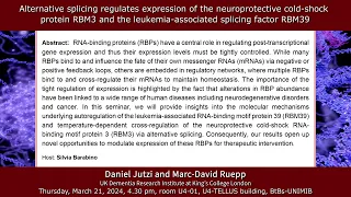 BtBs Seminar by Daniel Jutzi and Marc-David Ruepp - Alternative splicing regulates expression of ...