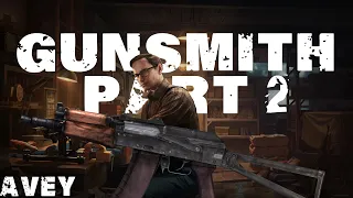 Gunsmith Part 2 Guide | Escape from Tarkov