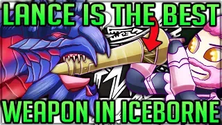 Lance is the Strongest Weapon in Monster Hunter World Iceborne! (Fun/Discussion) #iceborne #mhw