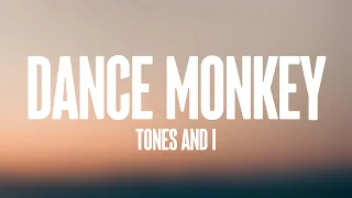 Dance Monkey - Tones and I (Lyrics) ⚡