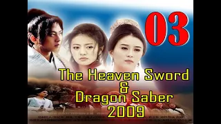 [ SUB INDO ] The Heaven Sword and Dragon Saber 2009 Ep 03