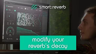 Modify decay with smart:reverb | sonible