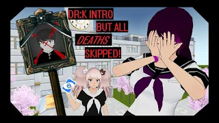 Danganronpa: Komalator Intro- BUT ALL DEAD CHARACTERS GET SKIPPED! *MAJOR SPOILERS*