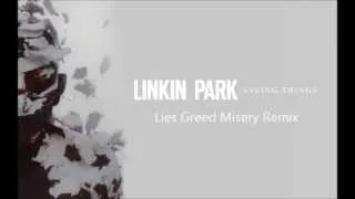 Linkin Park - Lies Greed Misery (Ass2xSin Remix)
