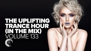 UPLIFTING TRANCE HOUR IN THE MIX VOL. 133 [FULL SET]