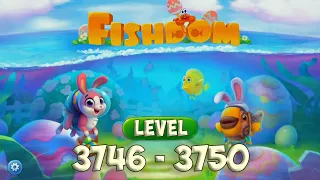 Fishdom level 3746 - 3750 🐠 Playrix HD 👋😘✌