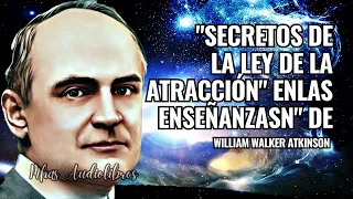 The Law of Attraction in the World of Thought William Walker Atkinson