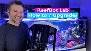 ReefBot Lab - How to Upgrades