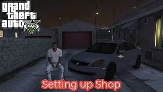 Setting up Shop! GTA 5 Real Hood Life Ep #1