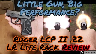 Ruger LCP II .22LR Lite Rack Full Review