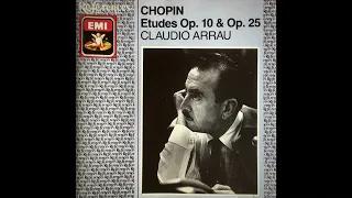 F. Chopin (1810 - 1849)  |  Etudes Op. 10 & 25  |  Trois Nouvelles Études  |  Claudio Arrau  | Piano