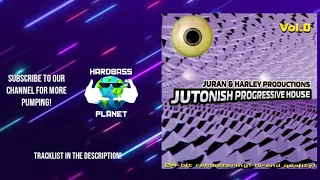 Jutonish Progressive House Vol. 0 - Hardbass Planet